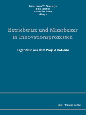 cover image of Betriebsräte und Mitarbeiter in Innovationsprozessen